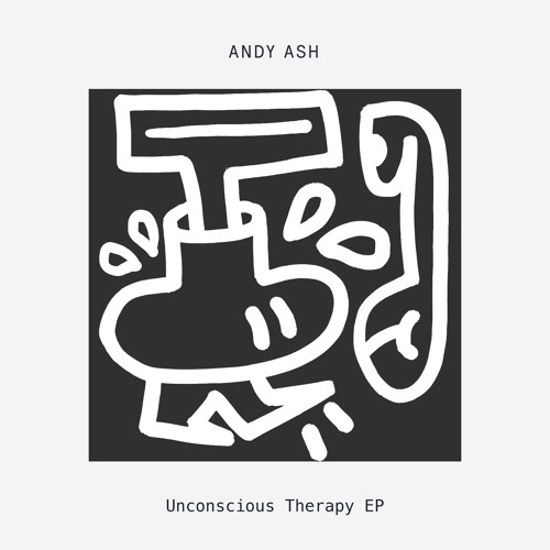 Andy Ash - Unconscious Therapy EP [DOGD83]